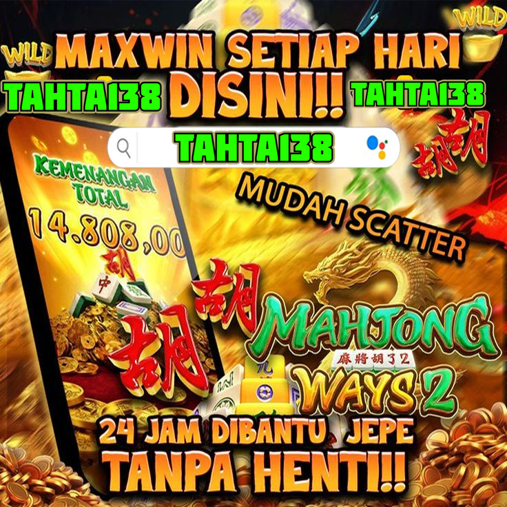 Tahta138 - Situs Slot Online Maxwin Setiap Hari 24 Jam Di Bantu Jepe image 1
